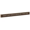 Hallmark Don't Just Have A Good Day Wood Quote Sign, 23.5x2