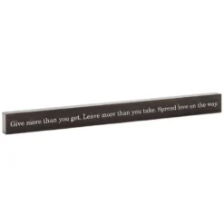 Hallmark Give More Than You Get Wood Quote Sign, 23.5x2