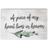 Piece Of My Heart Wood Quote Sign, 5.25"
