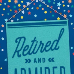 Hallmark 16" Retired And Admired Jumbo Retirement Card With Banner 11 Hallmark 16" Retired And Admired Jumbo Retirement Card With Banner -Gift Wrap Store Retired Admired Retirement Card 1299CBG3022 04