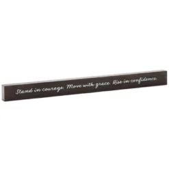 Hallmark Stand In Courage Wood Quote Sign, 23.5x2
